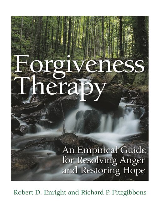 Title details for Forgiveness Therapy by Robert D. Enright - Available